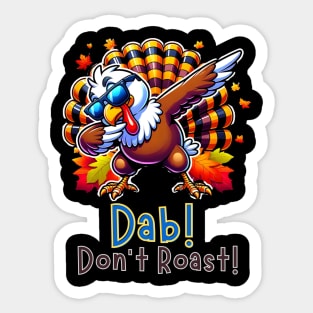 Dab Don’t Roast Turkey Dance Thanksgiving Day Funny Sticker